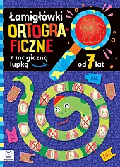 Łamigłówki ortograficzne z magiczną lupką od 7 lat