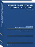 Kodeks postępowania administracyjnego. Komentarz Kodeks postępowania administracyjnego. Komentarz