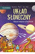 Układ Słoneczny Nasze miejsce w kosmosie Układ Słoneczny Nasze miejsce w kosmosie