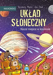 Układ Słoneczny Nasze miejsce w kosmosie