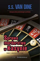 Sprawa morderstwa w KasynieS.S. Van Dine Sprawa morderstwa w KasynieS.S. Van Dine