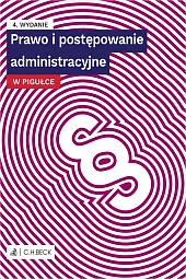 Prawo i postępowanie administracyjne w pigułce,