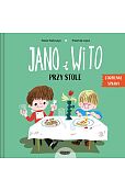 Jano i Wito Przy stole Jano i Wito Przy stole