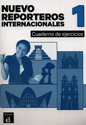 Reporteros Internacionales Nuevo 1 Ćwiczenia ucznia,Carolina Dominguez