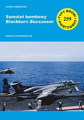Samolot bombowy Blackburn Buccaneer TBiU 259Marek Dąbrowski