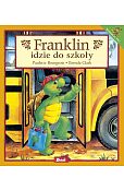 Franklin idzie do szkoły Franklin idzie do szkoły
