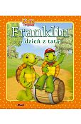 Franklin i dzień z tatą Franklin i dzień z tatą