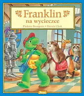 Franklin na wycieczcePaulette Bourgeois Franklin na wycieczcePaulette Bourgeois