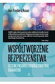 Współtworzenie bezpieczeństwa Współtworzenie bezpieczeństwa