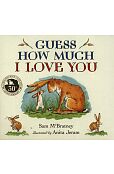 Guess How Much I Love You Guess How Much I Love You