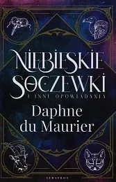 Niebieskie soczewki i inne opowiadania
