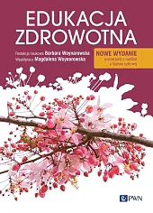 Edukacja zdrowotnaBarbara Woynarowska Edukacja zdrowotnaBarbara Woynarowska