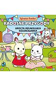 Sylvanian Families. Radosne przygody. Urocza i relaksująca kolorowanka Sylvanian Families. Radosne przygody. Urocza i relaksująca kolorowanka