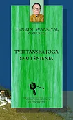 Tybetańska joga snu i śnienia Tybetańska joga snu i śnienia