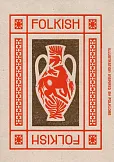 Folkish: Illustrations Inspired by Folklore Folkish: Illustrations Inspired by Folklore