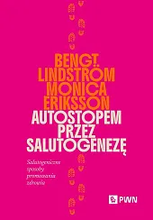 Autostopem przez salutogenezęBengt Lindström