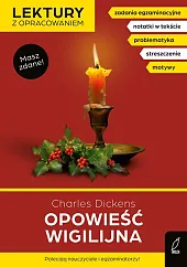 Opowieść wigilijna Lektury z opracowaniem