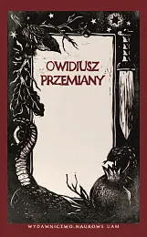 Owidiusz, Przemiany. Wybrane epizody