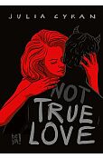 Not True Love