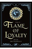 Flame of Loyalty Tom 3