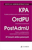Kodeks postępowania administracyjnego. Ordynacja podatkowa. Prawo o postępowaniu przed sądami administracyjnymi Kodeks postępowania administracyjnego. Ordynacja podatkowa. Prawo o postępowaniu przed sądami administracyjnymi
