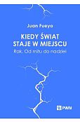 Kiedy świat staje w miejscu