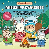 Sylvanian Families. Milusi przyjaciele. Urocza i relaksująca kolorowanka