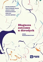 Diagnoza autyzmu u dorosłychDavida Hartman Diagnoza autyzmu u dorosłychDavida Hartman