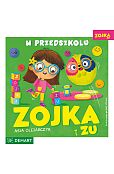 Zojka i Zu. W przedszkolu Zojka i Zu. W przedszkolu