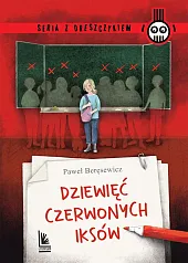 Dziewięć czerwonych iksówPaweł Beręsewicz