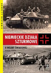 Niemieckie działa szturmowe II wony światowejThomas Anderson Niemieckie działa szturmowe II wony światowejThomas Anderson