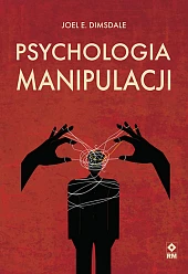 Psychologia manipulacji Psychologia manipulacji