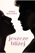 Jeszcze bliżej Jeszcze bliżej