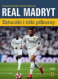 Real Madryt Sztuczki i triki piłkarzy
