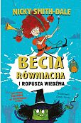 Becia Równiacha i Ropusza Wiedźma Becia Równiacha i Ropusza Wiedźma