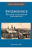 Świebodzice Miasto wielkiego przemysłu
