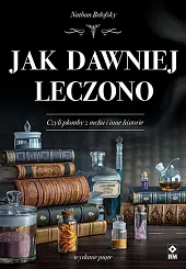 Jak dawniej leczonoNathan Belofsky