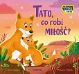 Tato, co robi miłość?