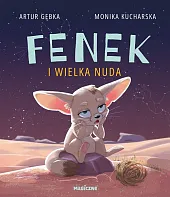 Fenek i wielka nudaArtur Gębka