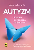 Autyzm Poradnik dla rodziców i opiekunów Autyzm Poradnik dla rodziców i opiekunów