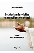 Doświadczenie religijne w narracji socjologicznej