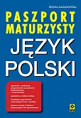 Paszport maturzysty Język polski Paszport maturzysty Język polski