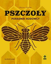 Pszczoły Poradnik hodowcy Pszczoły Poradnik hodowcy