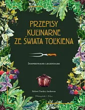 Przepisy kulinarne ze świata Tolkiena Przepisy kulinarne ze świata Tolkiena