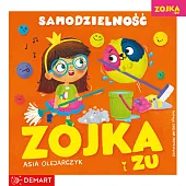Zojka i Zu. SamodzielnośćAsia Olejarczyk