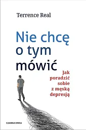 Nie chcę o tym mówićTerrence Real