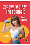 Zdrowa w ciąży i po porodzie Mama w formie