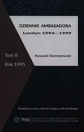 Dziennik ambasadora Londyn 1994-1999 Tom 2,Ryszard Stemplowski