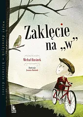Zaklęcie na WMichał Rusinek