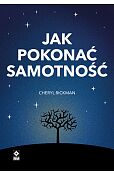 Jak pokonać samotność